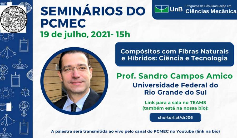 Compósitos com fibras naturais e híbridos: ciência e tecnologia - Prof. Sandro Campos Amico (UFRGS)